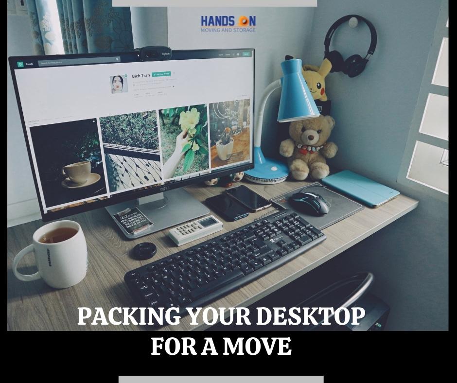 Packing Your Desktop For A Move